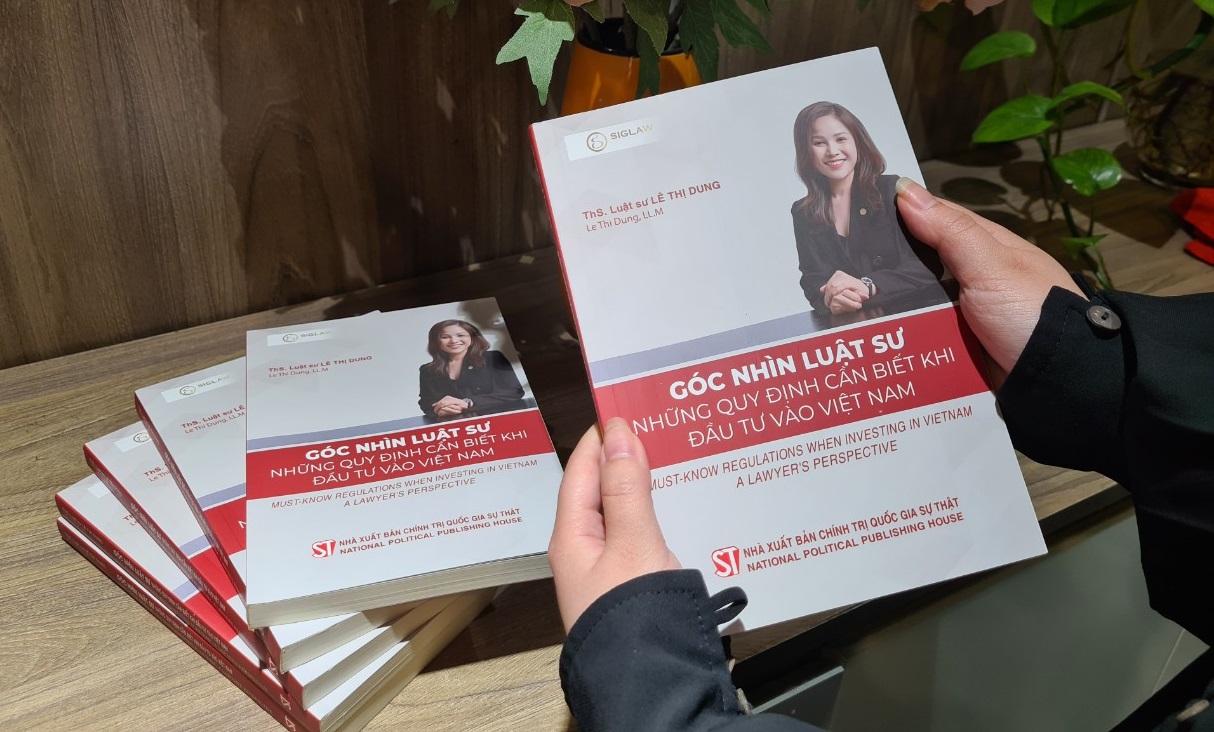 Cuốn sách "Góc nhìn Luật sư – Những quy định cần biết khi đầu tư vào Việt Nam”
