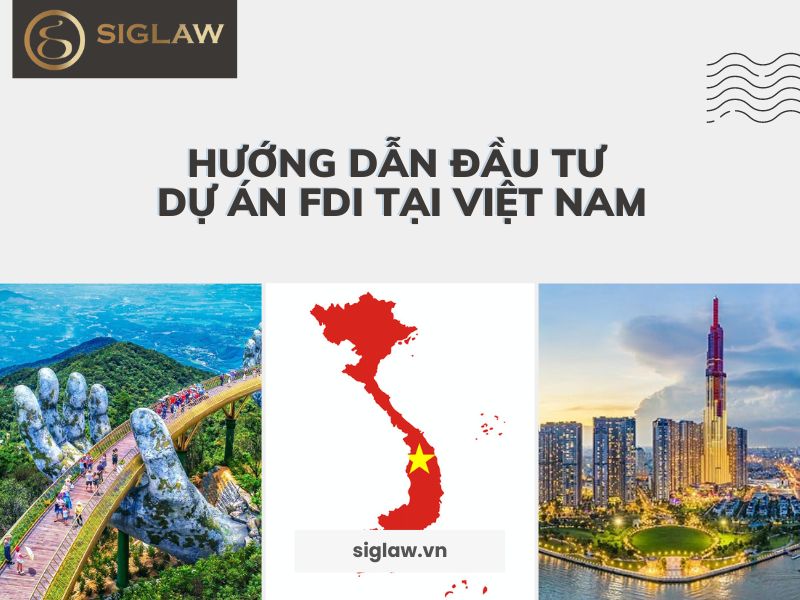 đầu tư dự án FDI tại Việt Nam